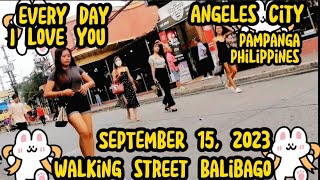 SEPTEMBER 15, 2023 WALKING STREET UPDATES BALIBAGO ANGELES CITY PAMPANGA PHILIPPINES #touristspot