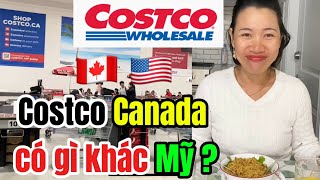 Đi chợ Costco Canada mua được nhiều đồ giống ở Mỹ | giá có rẻ hơn Mỹ?