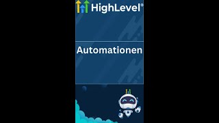 Wie Du mit HighLevel und intelligenten 🤓 Automatisierungen Dein Business effizienter gestaltest.