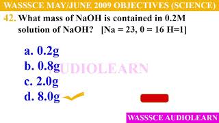 WASSCE 2009 Int. Science Obj. 26-60. Part 2