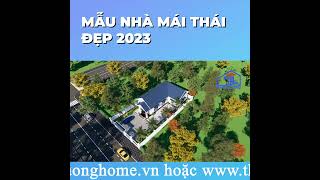 MẪU NHÀ MÁI THÁI 1 TẦNG ĐẸP TÂY NINH - CHI PHÍ XÂY DỰNG HỢP LÝ | THAO LUONG HOME #shorts