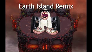 Earth Island Remix (My Singing Monsters Remix)