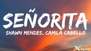 Shawn Mendes, Camila Cabello - Señorita (Lyrics)