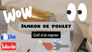 Jambon de poulet maison 🤤😜# Ultra facile et rapide 👍🏻