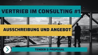 Vertrieb im Consulting #1 | Ausschreibung und Angebot