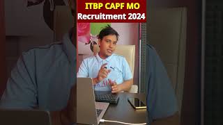 ITBP में  निकली भर्ती  ITBP CAPF Medical Officer Recruitment 2024