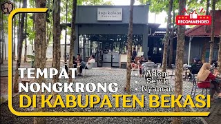 Tempat nongkrong rekomendasi di Kabupaten Bekasi, #bekasi #cikarang #wisatabekasi