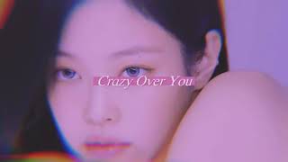 Blackpink - Crazy Over You 【Sped Up & reverb】