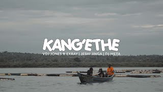 Kang'ethe - VDJ Jones ft Exray, Jeshi Jinga & DJ Meta (Official Video)