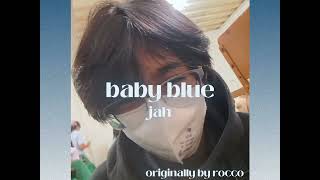 baby blue - jah florizz