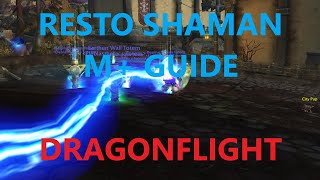 RIPTIDE GAMER - Resto Shaman M+ Guide - Dragonflight