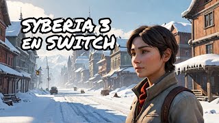 Syberia 3 I Nintendo Switch I Gameplay I 🔴Directo I Microïds  2024