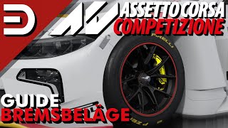 ACC Bremsbeläge Guide • Tipps & Tricks für Beginner • Assetto Corsa Competizione