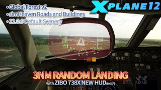 X-Plane 12.0.9rc3 / Random Airport 3nm Landing / Zibo738X with New HUD