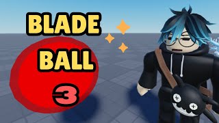 I Played ROBLOX 'Blade Ball' For The 3RD Time!