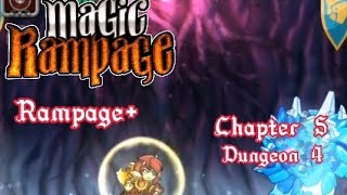 [RAMPAGE+] Magic Rampage | уровень 5 - 4