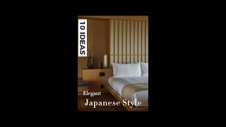 10 ELEGANT JAPANESE BEDROOM IDEAS