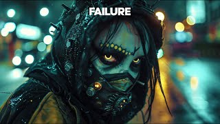 Dystopian Dark Synth Mix - Failure // Dark Industrial Electro Music