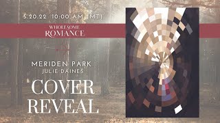 LIVE Cover Reveal for Meriden Park