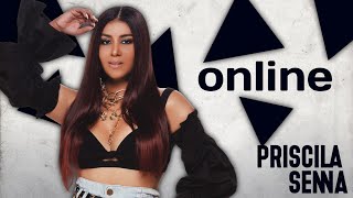 Online - Priscila Senna