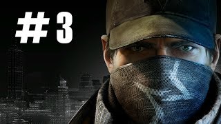 Watch Dogs - PS4 [Arabic] تختيم واتش دوقز حلقة 3 | تهكرنا