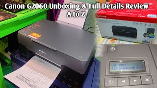 Canon G2060 Printer Unboxing & Full Details Review A to Z