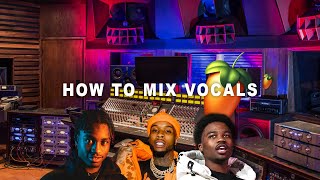 How To Mix Rap Vocals Like Roddy Richh/Tory Lanez/ Lil Tjay! | 2020 FL STUDIO Tutorial