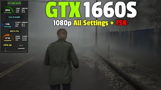 Silent Hill 2 : GTX 1660S - 1080p All Settings + FSR