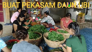 Proses pembuatan PEKASAM DAUN UBI atau DAUN SINGKONG!!! ENAKK!!!!!!!