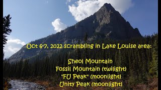 Sheol Mountain - Fossil Mountain - FU Peak - Unity Peak - Oct 6-7, 2022 - Banff National Park , AB