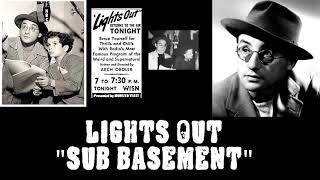 Lights Out | Old Time Radio Episode | Sub Basement | August 24, 1943