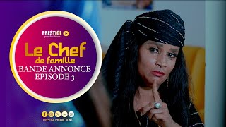 LE CHEF DE FAMILLE - Saison 1 - Episode 3 : Bande Annonce