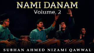 Nami Danam | Top Qawwali | Best Qawwali | Hit Qawwali | Subhan Ahmed Nizami Qawwal