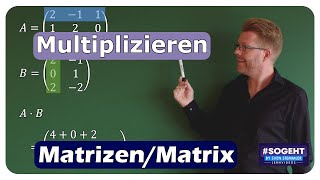 Matrizen-Multiplikation Schritt für Schritt erklärt