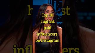 Highest paid influencers on Instagram #youtubeshorts #bollywood #actress #hollywood #ronaldo #messi