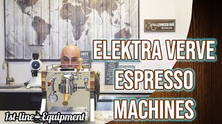 Elektra Verve Espresso Machines