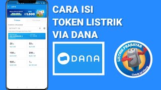 CARA ISI TOKEN LISTRIK VIA DANA