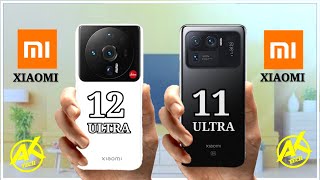 Xiaomi 12 Ultra Vs Xiaomi Mi 11 Ultra