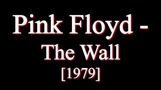 Pink Floyd - The Wall [Full Album]