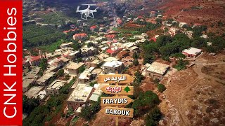 Barouk - Fraydis villages by drone | الباروك والفريدس