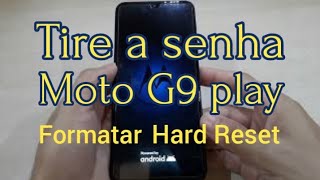 Hard Reset Moto G9, G9 Play formatar desbloquear apagar