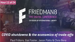 11.Covid Shutdowns & the Economics of Trade-Offs | Friedman 8