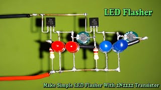 Make Simple LED Flasher With 2N2222 Transistor