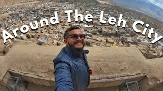 Leh City Day 1 | Leh Market | Leh Palace | Magnetic Hill | Sangam Point | Shanti Stupa