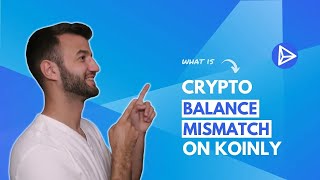 Balance Mismatch On Koinly Explained