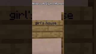 Minecarft sigma moments #minecraft