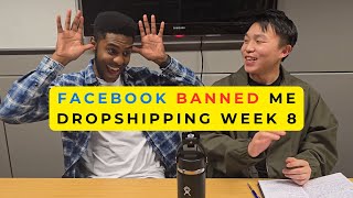 I Didn't Sleep Enough So Facebook BANNED My Ad Account | Week 8 Dropshipping