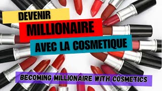 Becoming Millionaire With Cosmetics Business in 2024