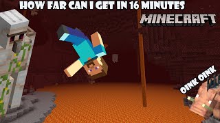 How Far Can I Get In 16 Minutes (Minecraft)