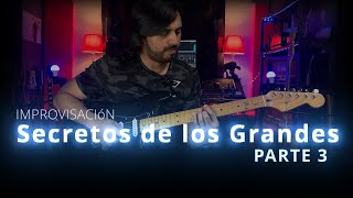 Secreto de los grandes - PARTE 3